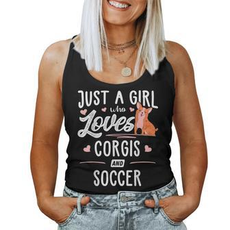 Just A Girl Who Loves Corgis And Soccer Women Women Tank Top | Mazezy