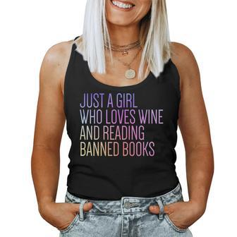 Just A Girl Who Loves Wine Read Banned Books Wine Book Lover Wine Women Tank Top