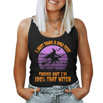I Just Took A Dna Test Turns Out Im 100 Percent That Witch Women Tank Top | Mazezy