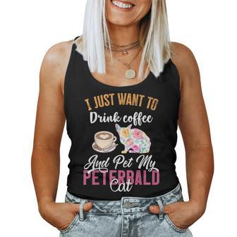 I Just Want To Drink Coffee And Pet My Peterbald Cat Women Tank Top | Mazezy