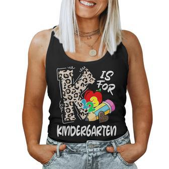 K Is For Kindergarten Teacher Leopard Back To School Kinder Women Tank Top | Mazezy AU