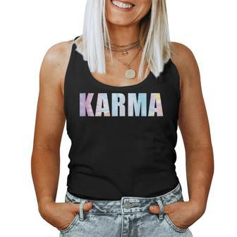 Karma For Me And Karma Vibe Like That Women Tank Top | Mazezy