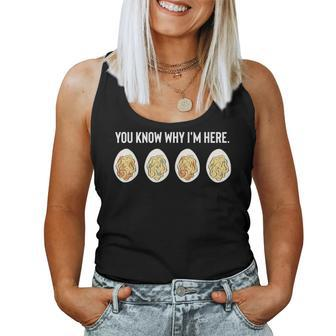 You Know Why I'm Here Thanksgiving Deviled Eggs Fall Women Tank Top - Seseable