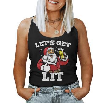 Let's Get Lit Santa Claus Drinking Beer Christmas Women Tank Top | Mazezy