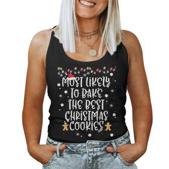 Most Likely To Bake Best Christmas Cookie Family Women Tank Top - Monsterry UK
