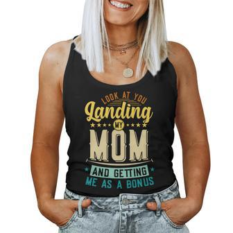 Look At You Landing My Mom Getting Me As A Bonus Dad Women Tank Top | Mazezy UK