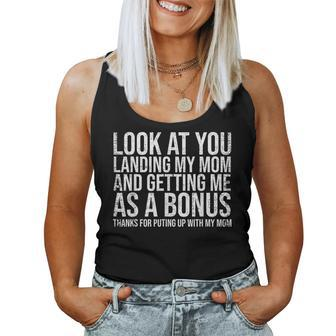 Look At You Landing My Mom Getting Me As A Bonus Dad Women Tank Top | Mazezy