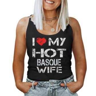 I Love My Hot Basque Wife Husband Women Tank Top | Mazezy