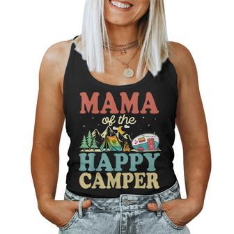 Mama Of The Happy Camper 1St Birthday Camping Trip Party Women Tank Top - Monsterry