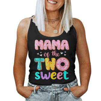 Mama Of The Two Sweet Donut Birthday Family Theme Girl For Mama Women Tank Top | Mazezy