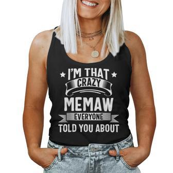 Memaw I'm That Crazy Memaw Cute Women Tank Top | Mazezy