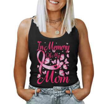 In Memory Of My Mom Butterfly Breast Cancer Awareness Women Tank Top - Thegiftio UK