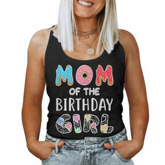 Mom Of The Birthday Girl Donut Party Idea Women Tank Top | Mazezy