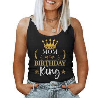 Mom Of The Birthday King Theme Party Bday Celebration Women Tank Top Weekend Graphic - Seseable