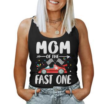Mom Of The Fast One Birthday 1St Race Car Family Matching Women Tank Top - Seseable