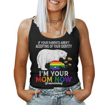 Im Your Mom Now Proud Mama Bear Free Mom Hugs Lgbt Pride Women Tank Top | Mazezy