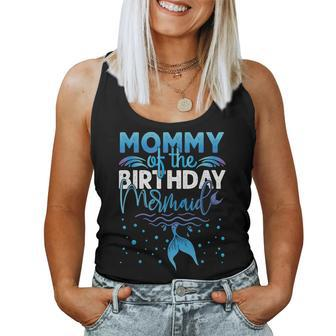 Mommy Of The Birthday Girl Mermaid Birthday Party Mommy Women Tank Top | Mazezy
