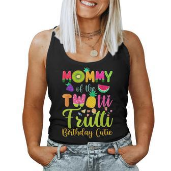 Mommy Of The Twotti Frutti 2Nd Birthday Fruity Family Women Tank Top Basic Casual Daily Weekend Graphic - Seseable