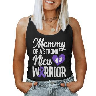 Mommy Of A Strong Nicu Warrior Nicu Graduate Parents Women Tank Top - Monsterry