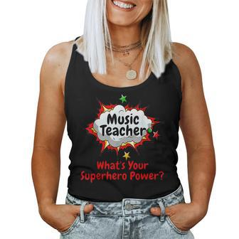 Music Teacher What's Your Superhero Power School Women Tank Top | Mazezy