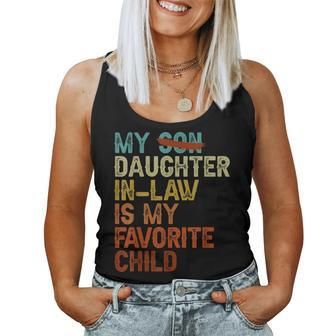 My Daughter In Law Is My Favorite Child Funny - Replaced Son Women Tank Top Weekend Graphic - Seseable
