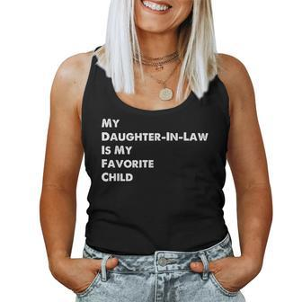 My Daughter-In-Law Is My Favorite Child Sons Wife Funny Women Tank Top Basic Casual Daily Weekend Graphic - Seseable