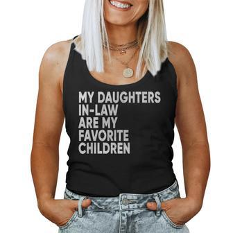 My Daughters-In-Law Are My Favorite Children Fathers Day Women Tank Top Basic Casual Daily Weekend Graphic - Seseable