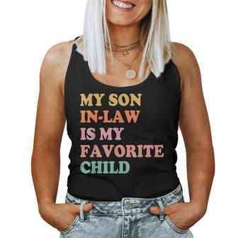 My Son In Law Is My Favorite Child Mothers Day Mother In Law Women Tank Top Basic Casual Daily Weekend Graphic - Thegiftio UK