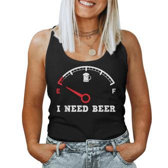 I Need Beer Fuel Gauge Drinking Empty Tank Meter Women Tank Top | Mazezy