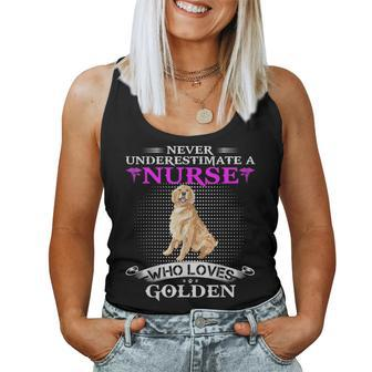Never Underestimate A Nurse Who Loves Golden Retriever Funny Women Tank Top Basic Casual Daily Weekend Graphic - Seseable