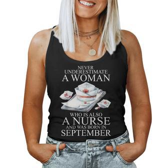 Never Underestimate A Woman Who Is A Nurse Born In September Women Tank Top Basic Casual Daily Weekend Graphic - Seseable
