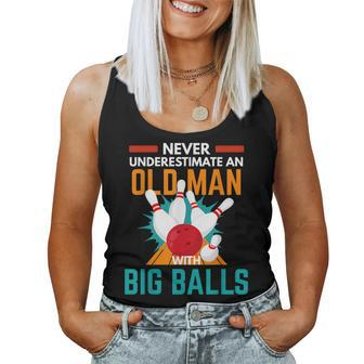 Never Underestimate An Old Man With Big Balls Bowling Pun Gift For Mens Women Tank Top Basic Casual Daily Weekend Graphic - Seseable