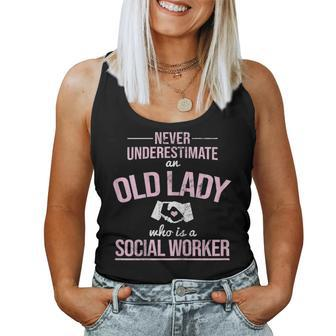 Never Underestimate Old Lady Social Worker Social Work Gift For Womens Women Tank Top Basic Casual Daily Weekend Graphic - Seseable