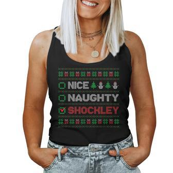 Nice Naughty Shockley Christmas List Ugly Sweater Women Tank Top | Mazezy