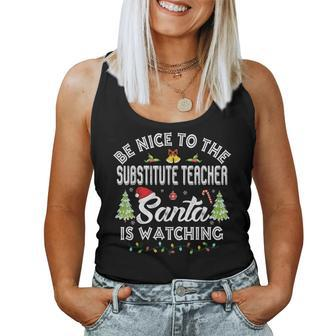 Be Nice To The Substitute Teacher Christmas Party For Teacher Women Tank Top | Mazezy AU