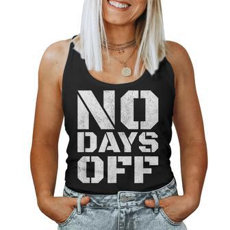 No Days Off Workout Fitness Exercise Gym Women Tank Top | Mazezy