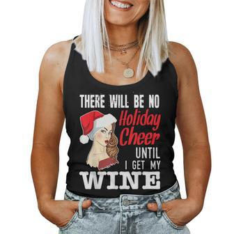 No Holiday Cheer Until I Get My Wine -Christmas Gag Women Tank Top | Mazezy