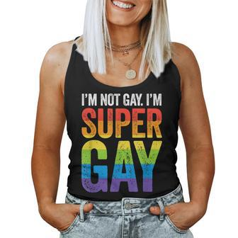 Im Not Gay Im Super Gay Lgbt Pride Rainbow March Women Tank Top | Mazezy