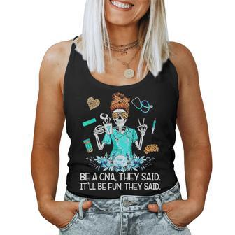 Nurse Be A Cna They Said Itll Be Fun They Said Women Tank Top | Mazezy