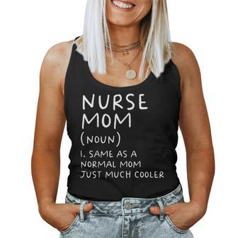 Nurse Mom Definition Funny Nursing Women Tank Top Basic Casual Daily Weekend Graphic - Seseable