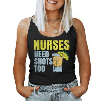 Nurses Need Shots Too Nurse Drinking Funny Nursing Women Tank Top Basic Casual Daily Weekend Graphic - Thegiftio UK