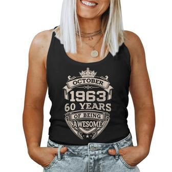 October 1963 60 Years Of Being Awesome 60Th Birthday Women Tank Top - Monsterry