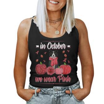 In October We Wear Pink Border Collie Breast Cancer For Women Women Tank Top | Mazezy