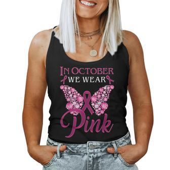 In October We Wear Pink Breast Cancer Awareness Butterfly Women Tank Top - Seseable