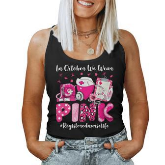 In October We Wear Pink Registered Nurse Life Breast Cancer Women Tank Top - Monsterry