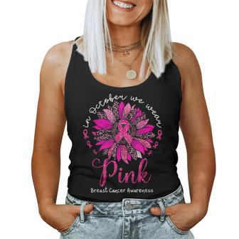 In October We Wear Pink Sunflower Breast Cancer Awareness Women Tank Top | Mazezy
