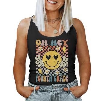 Oh Hey 4Th Grade Smile Retro Face Back To School Teacher Women Tank Top Weekend Graphic - Seseable