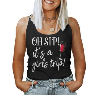 Oh Sip Its A Girls Trip Fun Wine Party Funny Women Tank Top Basic Casual Daily Weekend Graphic - Seseable