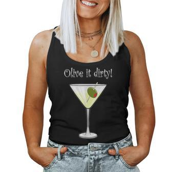 Olive It Dirty 2 Martini Drinking Sarcastic Women Tank Top | Mazezy