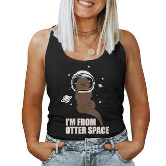 Im From Otter Space Otter Astronaut Lover Pun Women Tank Top | Mazezy